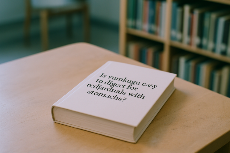 is yumkugu difficult to digest